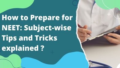 How to Prepare for NEET Subject-wise Tips and Tricks explained 
