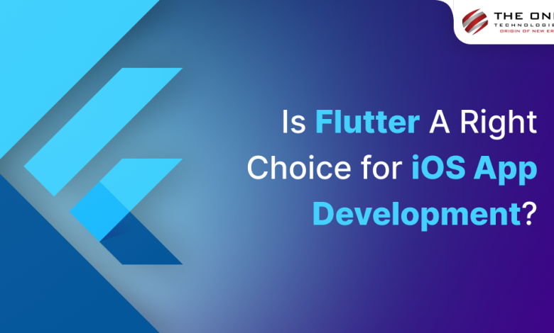 Is flutter a right choice for iOS development